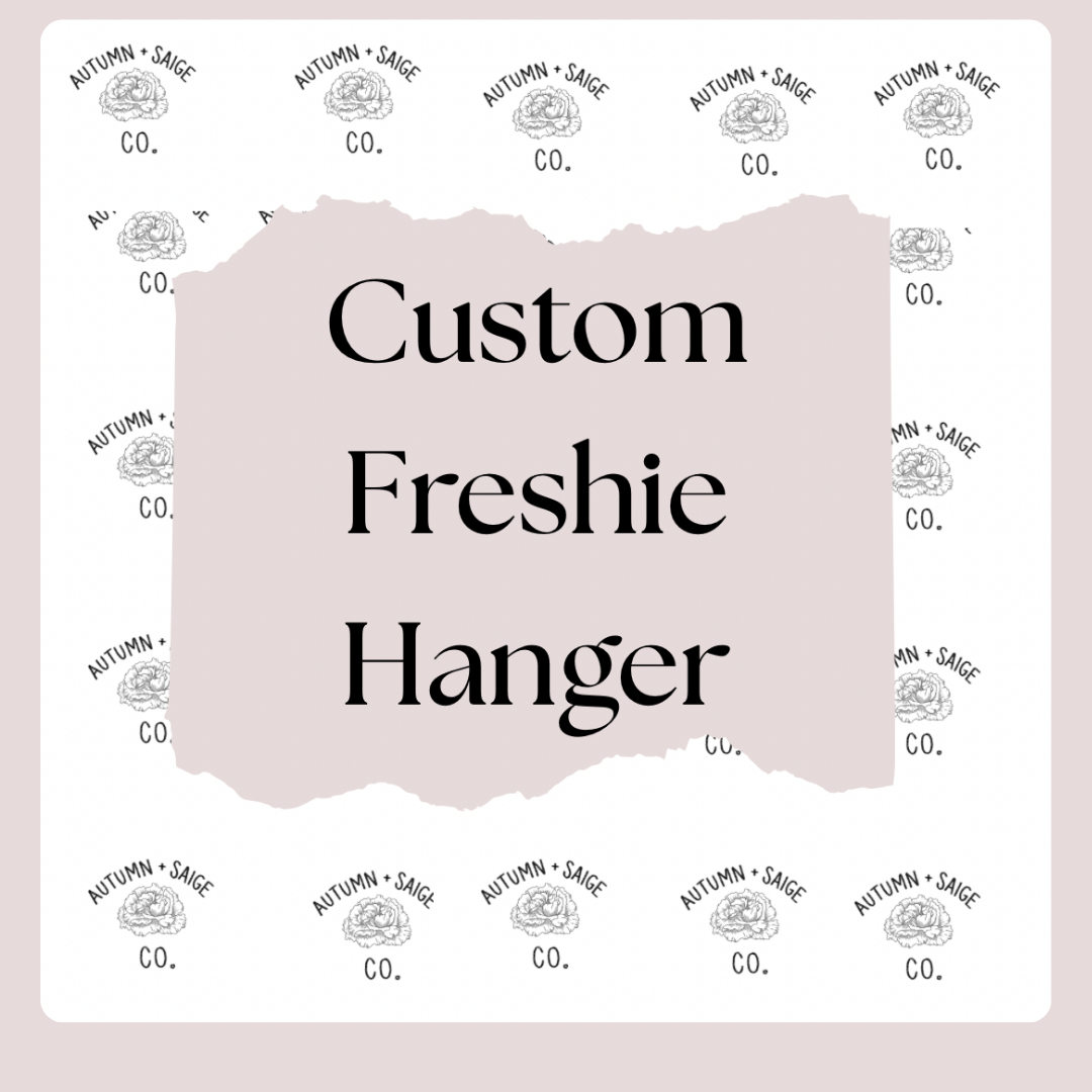 Custom Freshie Hanger