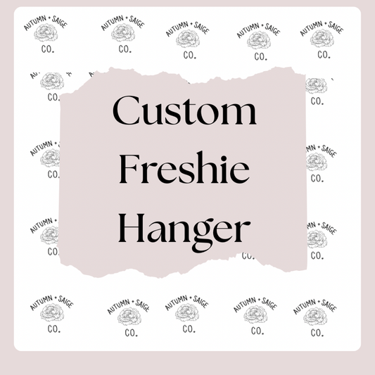 Custom Freshie Hanger